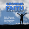 Growing Faith: Stories with a Message for Todays Youth audio book by Edith Edremoda, David C. Russell, Kim Leatherman, Cheryl Rogers
