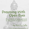 Dreaming with Open Eyes (Unabridged) audio book by Ken La Salle