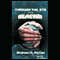 Through the Eye of the Glacier (Unabridged) audio book by Michael R. Pollen