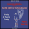 In the Days of Winter Wolf: Kiahawk Reborn, Book 2 (Unabridged) audio book by Craig Fraley and Laura Fraley
