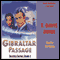 Gibraltar Passage: Destiny, Book 2 (Unabridged) audio book by T. Davis Bunn