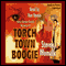 Torch Town Boogie: A Harry Denton Mystery (Unabridged) audio book by Steven Womack