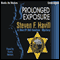Prolonged Exposure: An Undersheriff Bill Gastner Mystery #6 (Unabridged) audio book by Steven F. Havill