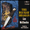 The Bluejay Shaman: An Alix Thorssen Mystery (Unabridged) audio book by Lise Mcclendon