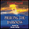 Piercing the Darkness (Unabridged) audio book by Frank Peretti