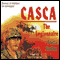 Casca: The Legionnaire: Casca Series #11 (Unabridged) audio book by Barry Sadler