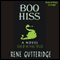 Boo Hiss: The Boo Series #3 (Unabridged) audio book by Rene Gutteridge