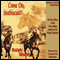 Come on, Seabiscuit! (Unabridged) audio book by Ralph Moody