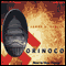 Orinoco (Unabridged) audio book by James A. Ciullo