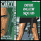 Dixie Death Squad: Penetrator Series, Book 13 (Unabridged) audio book by Chet Cunningham
