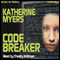 Code Breaker (Unabridged) audio book by Katherine Myers