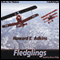 The Fledglings (Unabridged) audio book by Howard E. Adkins