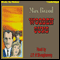 Wooden Guns (Unabridged) audio book by Max Brand