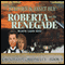 Roberta and the Renegade: Carson City Chronicles, Book 3 (Unabridged) audio book by Stephen Bly, Janet Bly
