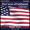 The Curses of Entitlement: 30 Frightening Consequences of Government Payments (Unabridged) audio book by Roger Fritz