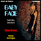 Baby Face: Bubba Mabry, Book 2 (Unabridged) audio book by Steve Brewer
