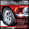 Thrill of the Chase (Unabridged) audio book by Christina Crooks