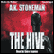 The Hive (Unabridged) audio book by A. K. Stoneman