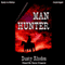 Man Hunter (Unabridged) audio book by Dusty Rhodes
