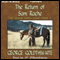The Return of Sam Rache: The Graham Ranch Legacy, Book 2 (Unabridged) audio book by George Goldthwaite