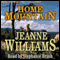 Home Mountain (Unabridged) audio book by Jeanne Williams