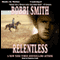Relentless (Unabridged) audio book by Bobbi Smith