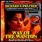 Way of the Wanton: Shell Scott Mystery Series, Book 6 (Unabridged) audio book by Richard S. Prather