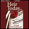 Heir Today (Unabridged) audio book by J. J. Lamb, Bette Golden Lamb