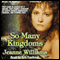 So Many Kingdoms (Unabridged) audio book by Jeanne Williams
