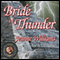 Bride of Thunder (Unabridged) audio book by Jeanne Williams