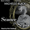 Seance in Sepia (Unabridged) audio book by Michelle Black