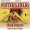 Potter's Fields (Unabridged) audio book by Frank Roderus