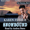 Snowbound: The Protectors, 2 (Unabridged) audio book by Karen Fenech