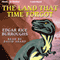 The Land that Time Forgot (Unabridged) audio book by Edgar Rice Burroughs