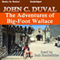 The Adventures of Big-Foot Wallace (Unabridged) audio book by John C. Duval