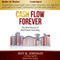 Cash Flow Forever: The Real Secrets of Real Estate Investing (Unabridged) audio book by Jeff K. Johnson