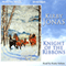 Knight of the Ribbons (Unabridged) audio book by Kirby Jonas