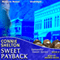 Sweet Payback: Samantha Sweet Series, Book 8 (Unabridged) audio book by Connie Shelton