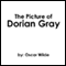 The Picture of Dorian Gray (Unabridged)