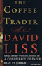 The Coffee Trader: A Novel (Unabridged) audio book by David Liss