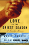 Love in the Driest Season: A Family Memoir (Unabridged) audio book by Neely Tucker