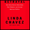 Betrayal: How Union Bosses Shake Down Their Members and Corrupt American Politics (Unabridged) audio book by Linda Chavez with Daniel Gray
