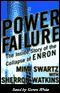 Power Failure: The Inside Story of the Collapse of Enron (Unabridged)
