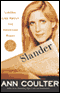 Slander: Liberal Lies About the American Right (Unabridged) audio book by Ann Coulter