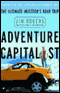 Adventure Capitalist: The Ultimate Investor's Road Trip (Unabridged) audio book by Jim Rogers