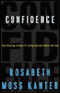 Confidence: How Winning Streaks and Losing Streaks Begin and End (Unabridged)