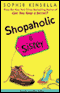 Shopaholic & Sister (Unabridged) audio book by Sophie Kinsella