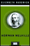 Herman Melville (Unabridged) audio book by Elizabeth Hardwick