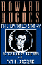 Howard Hughes: The Untold Story (Unabridged) audio book by Peter Brown and Pat Broeske