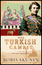 The Turkish Gambit (Unabridged) audio book by Boris Akunin